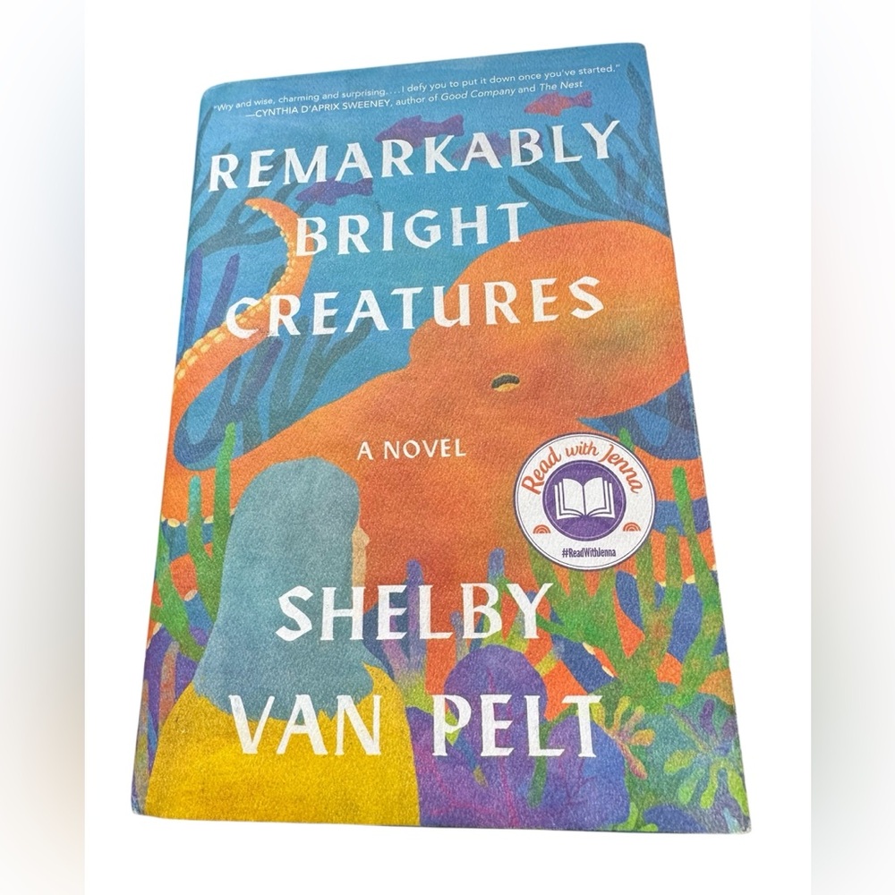 “Remarkably Bright Creatures” by Shelby Van Pelt, New York Times Best Seller